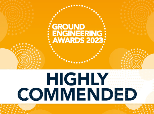 Highly Commended in the 2023 Ground Engineering Awards - "Consulting Firm of the Year" Category
