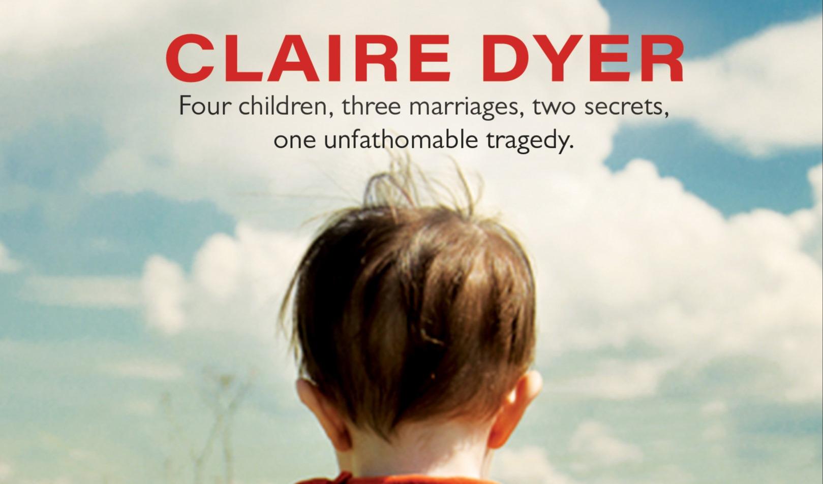 WHAT WE THOUGHT WE KNEW BY CLAIRE DYER