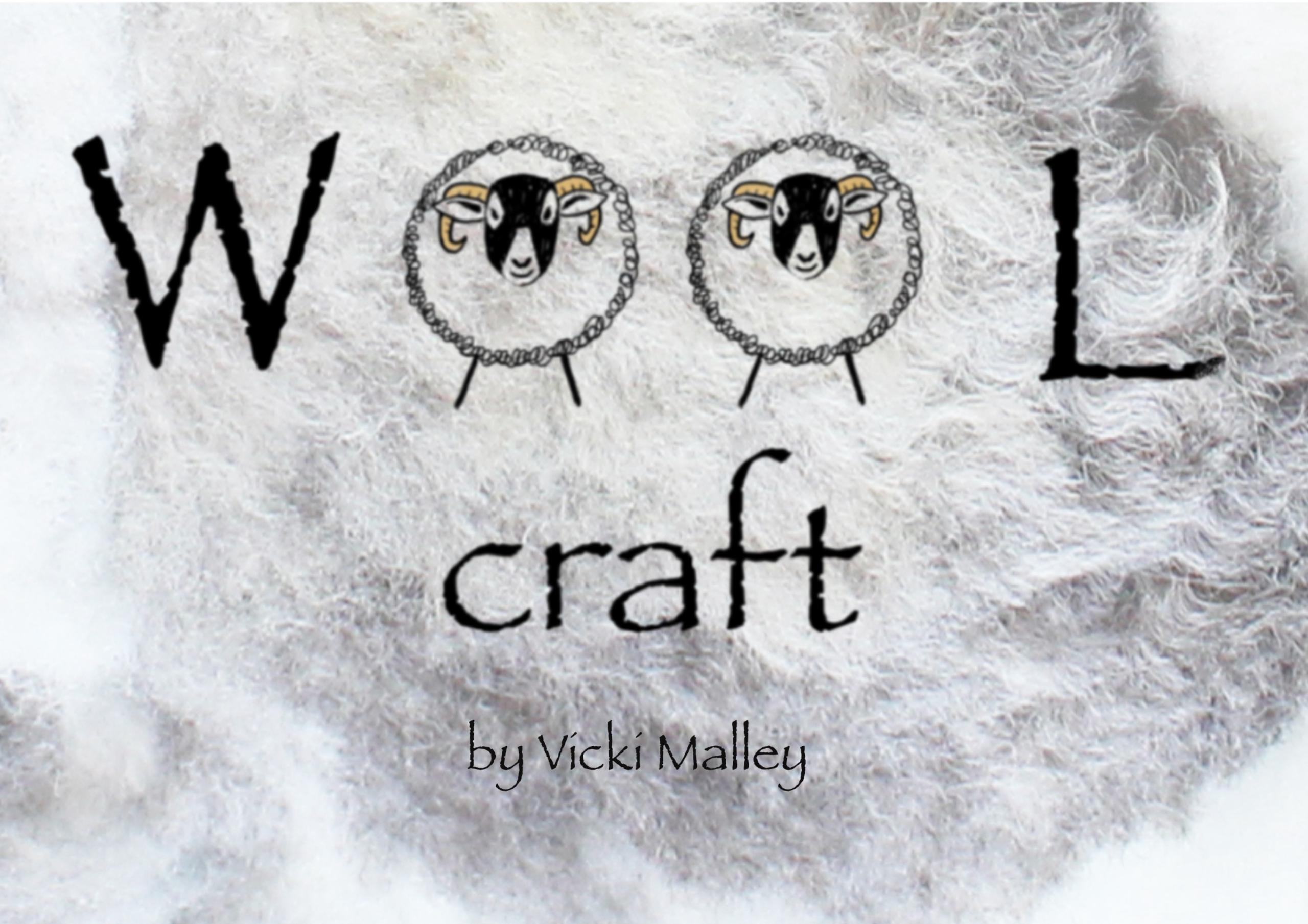 Woolcraft by Vicki Malley