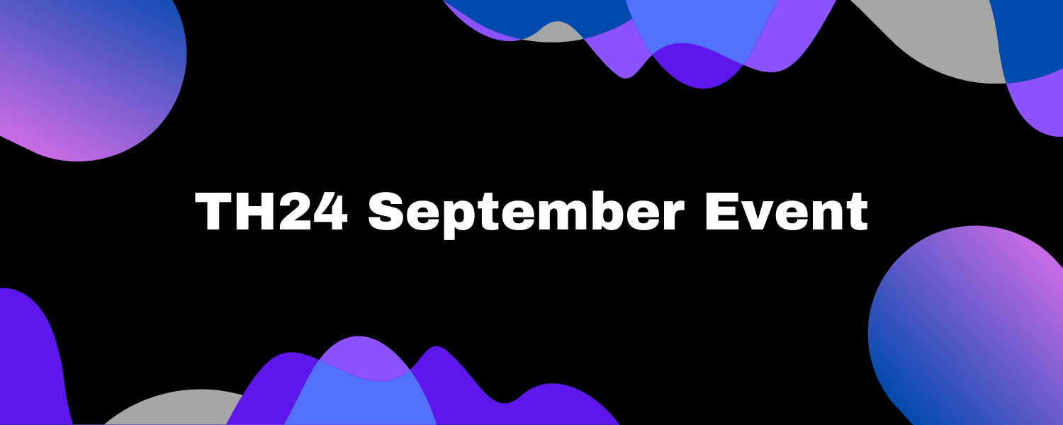 TH24 September Event