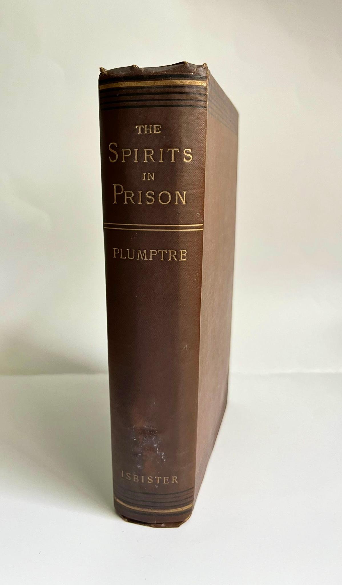 The Spirits In Prison And Other Studies of Life After Death by E. H. Plumptree