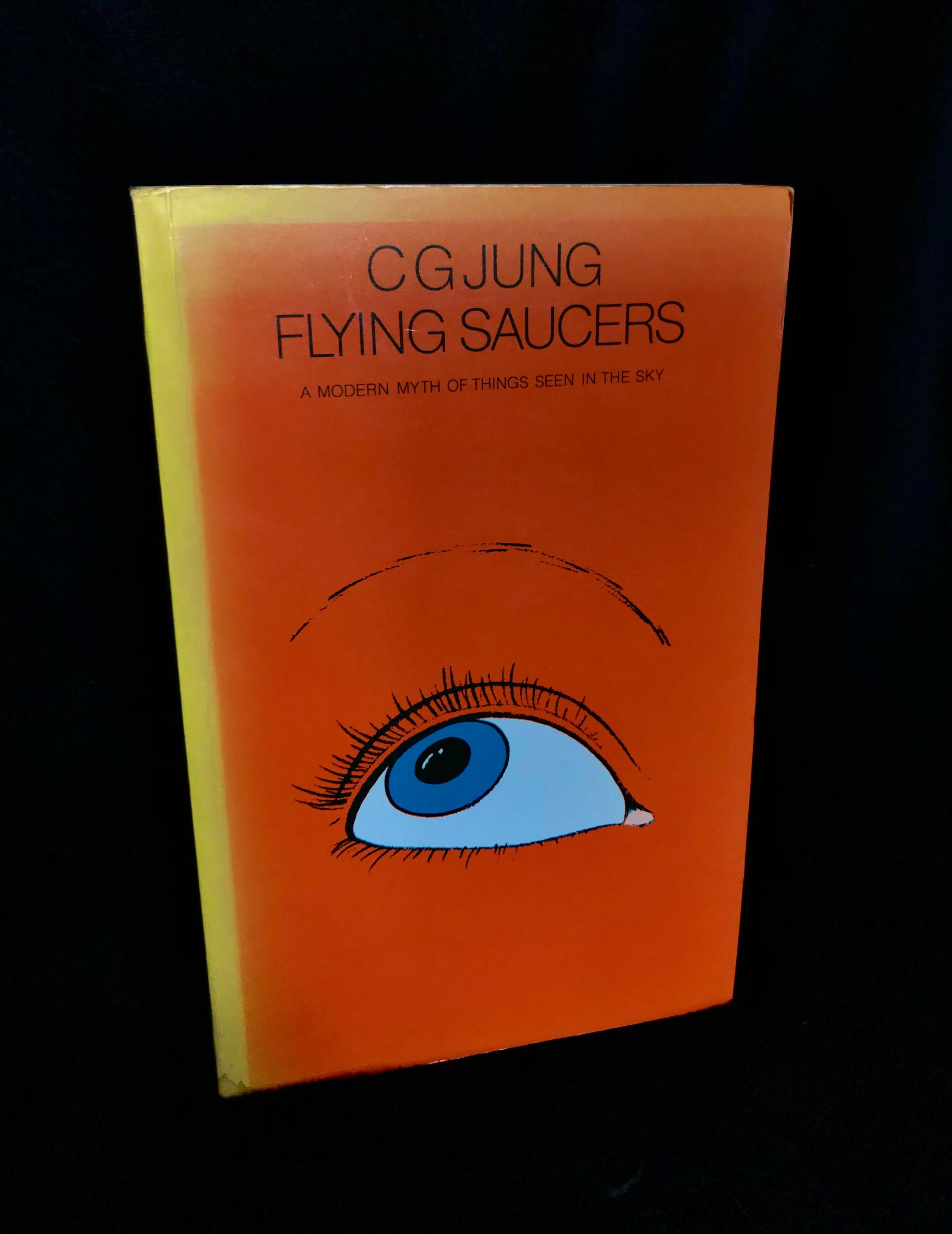 Flying Saucers: A Modern Myth Of Things Seen In The Sky by C. G. Jung