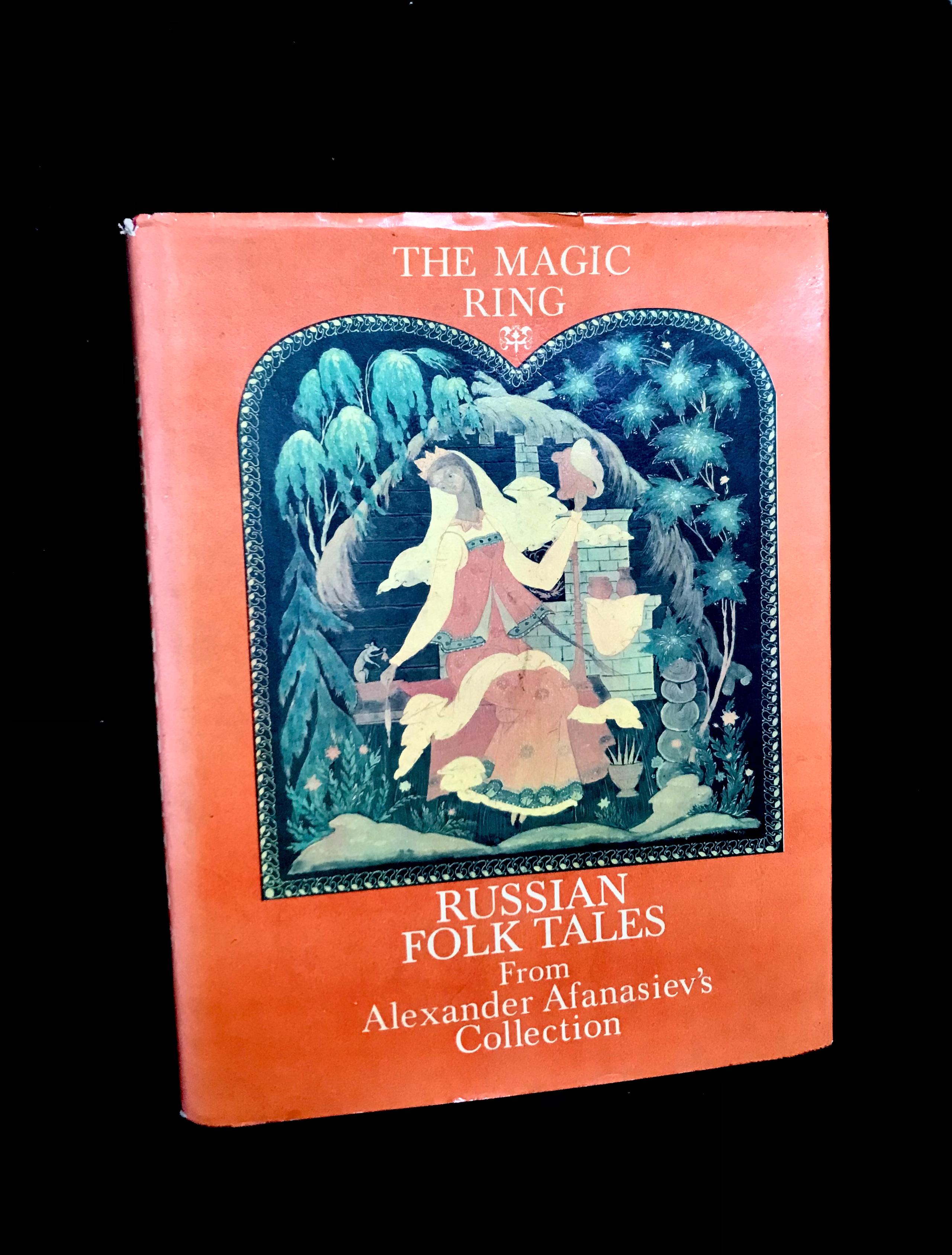 The Magic Ring: Russian Folk Tales from Alexander Afanasiev's Collection