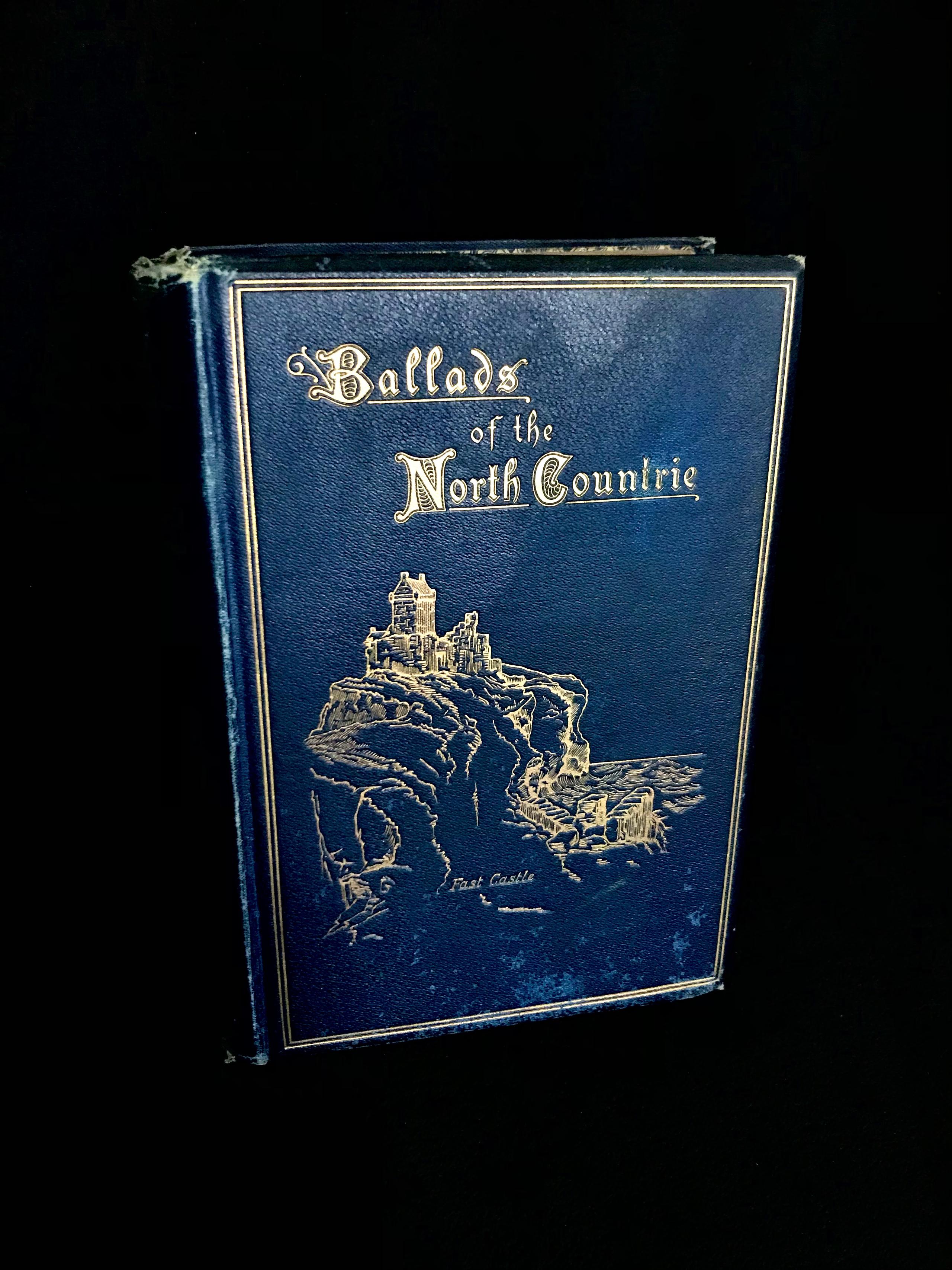 Ballads of the North Countrie Edited by Graham R. Tomson