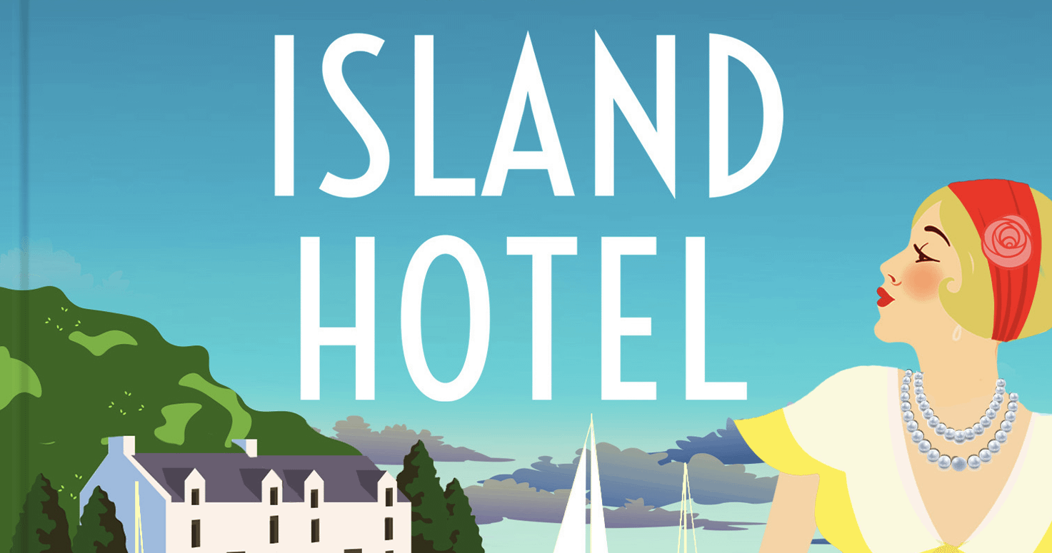 NELL DIXON SHARES HER INSPIRATION FOR MURDER AT THE ISLAND HOTEL