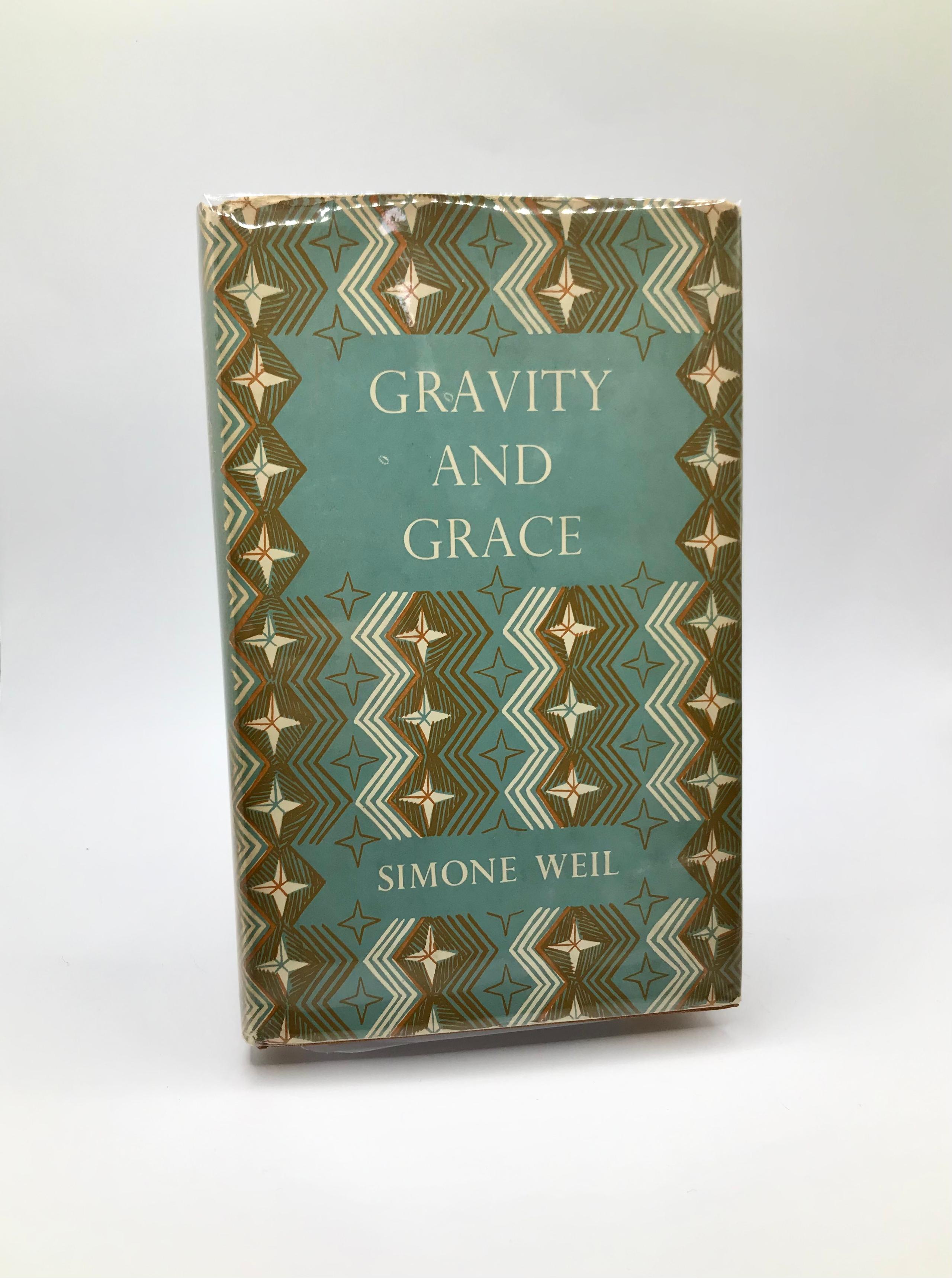 Gravity And Grace by Simone Weil