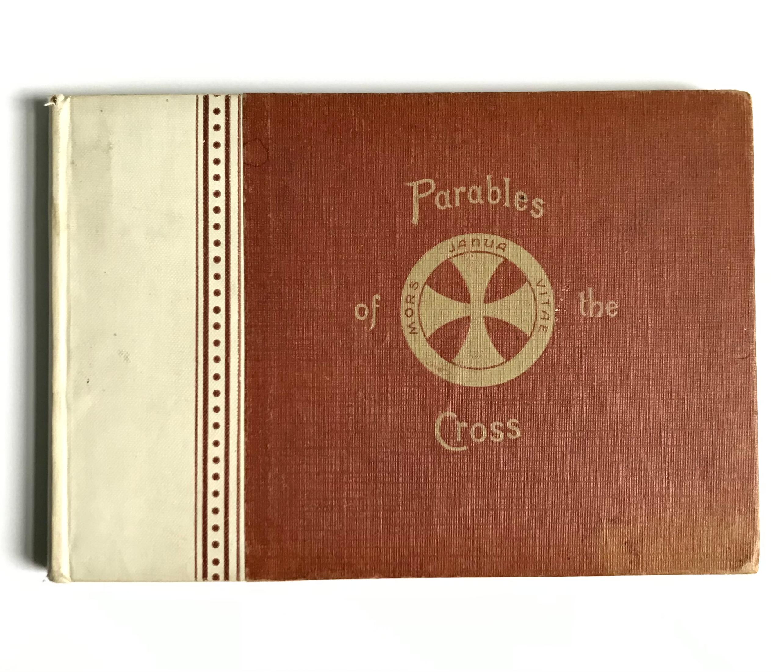 Parables of the Cross by I. Lilias Trotter