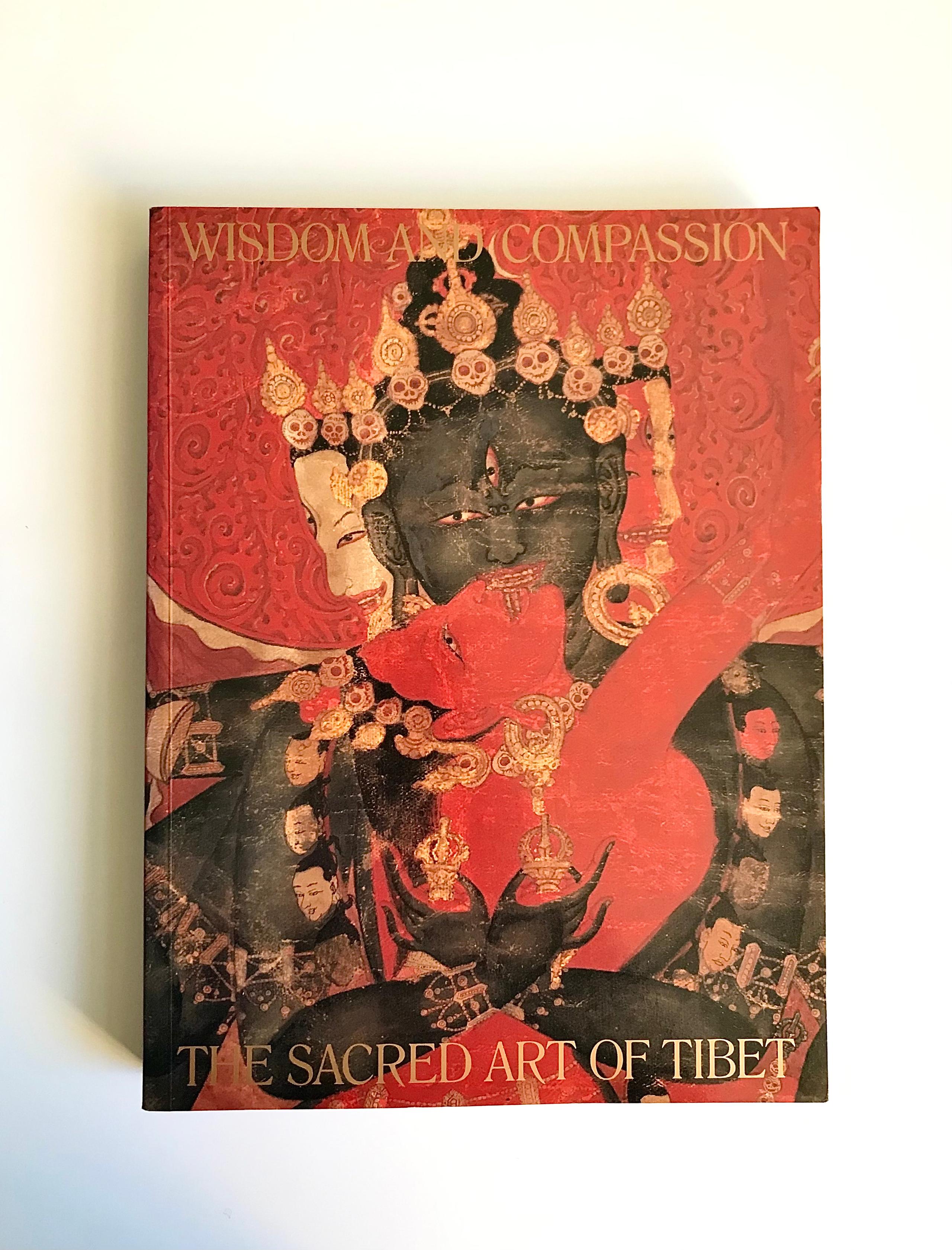 Wisdom And Compassion: The Sacred Art of Tibet
