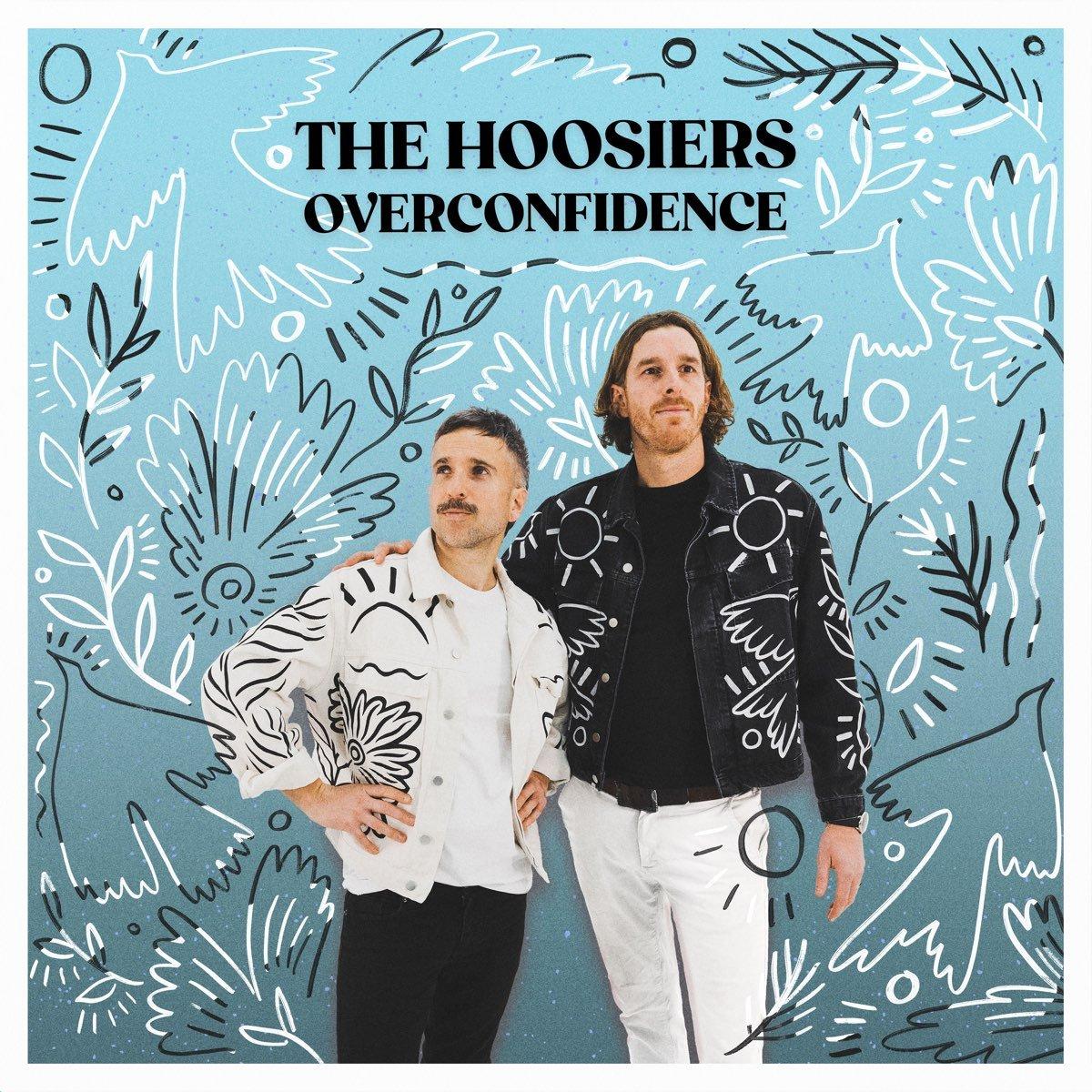Overconfidence by The Hoosiers Released (19/01/2023)