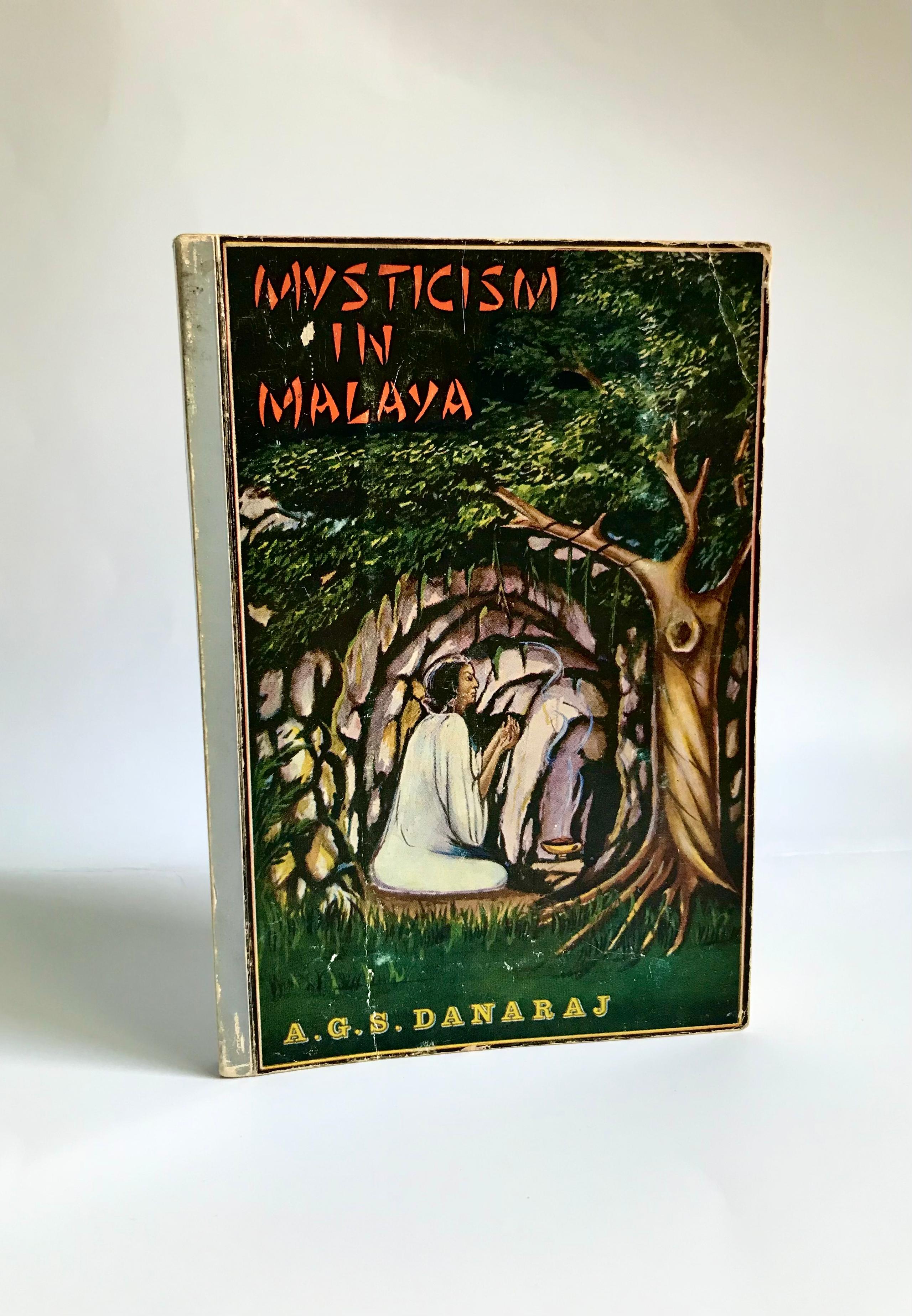 Mysticism In Malaya by A. G. S. Danaraj Signed