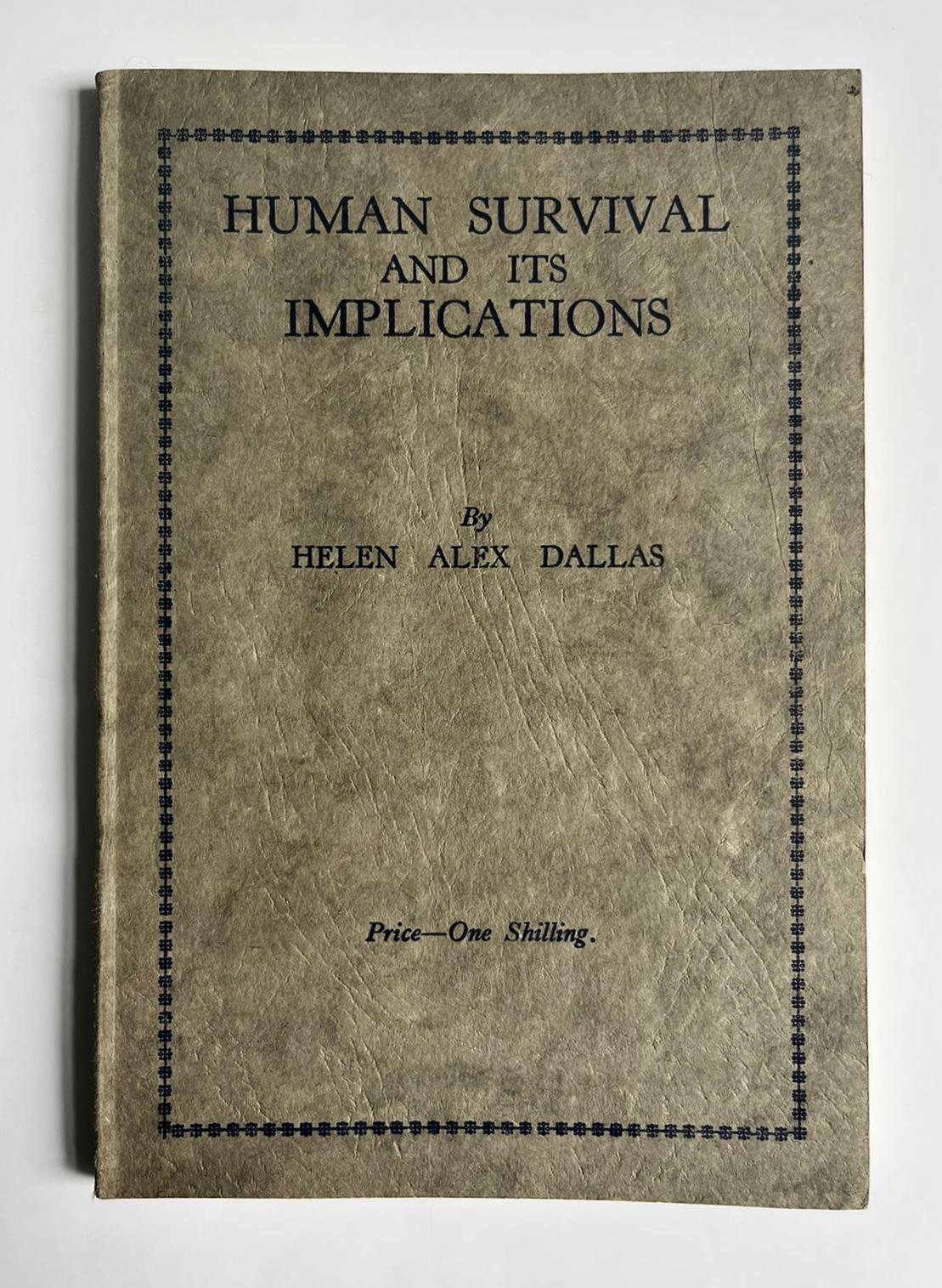 Human Survival and Its Implications by Helen Alex Davies