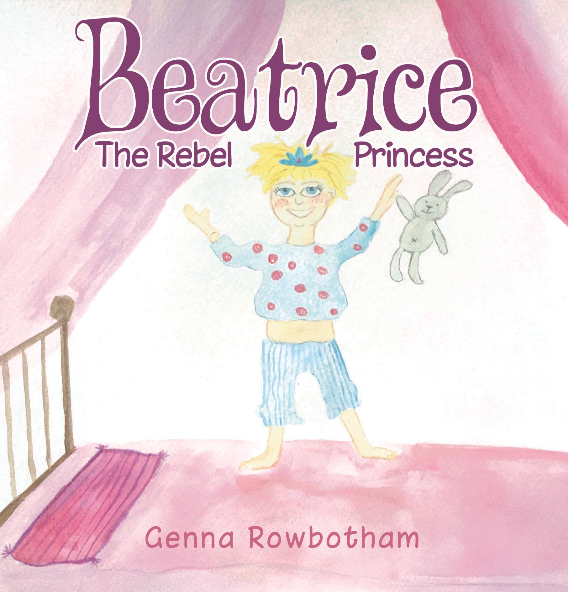 Beatrice: The Rebel Princess