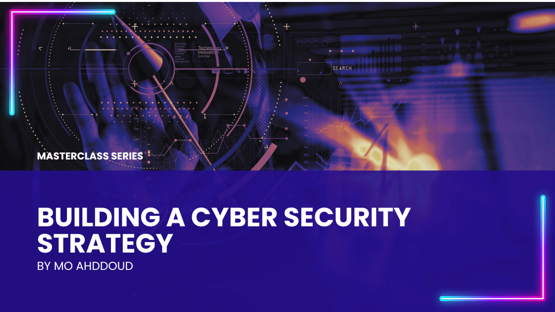 Building a cyber-security strategy