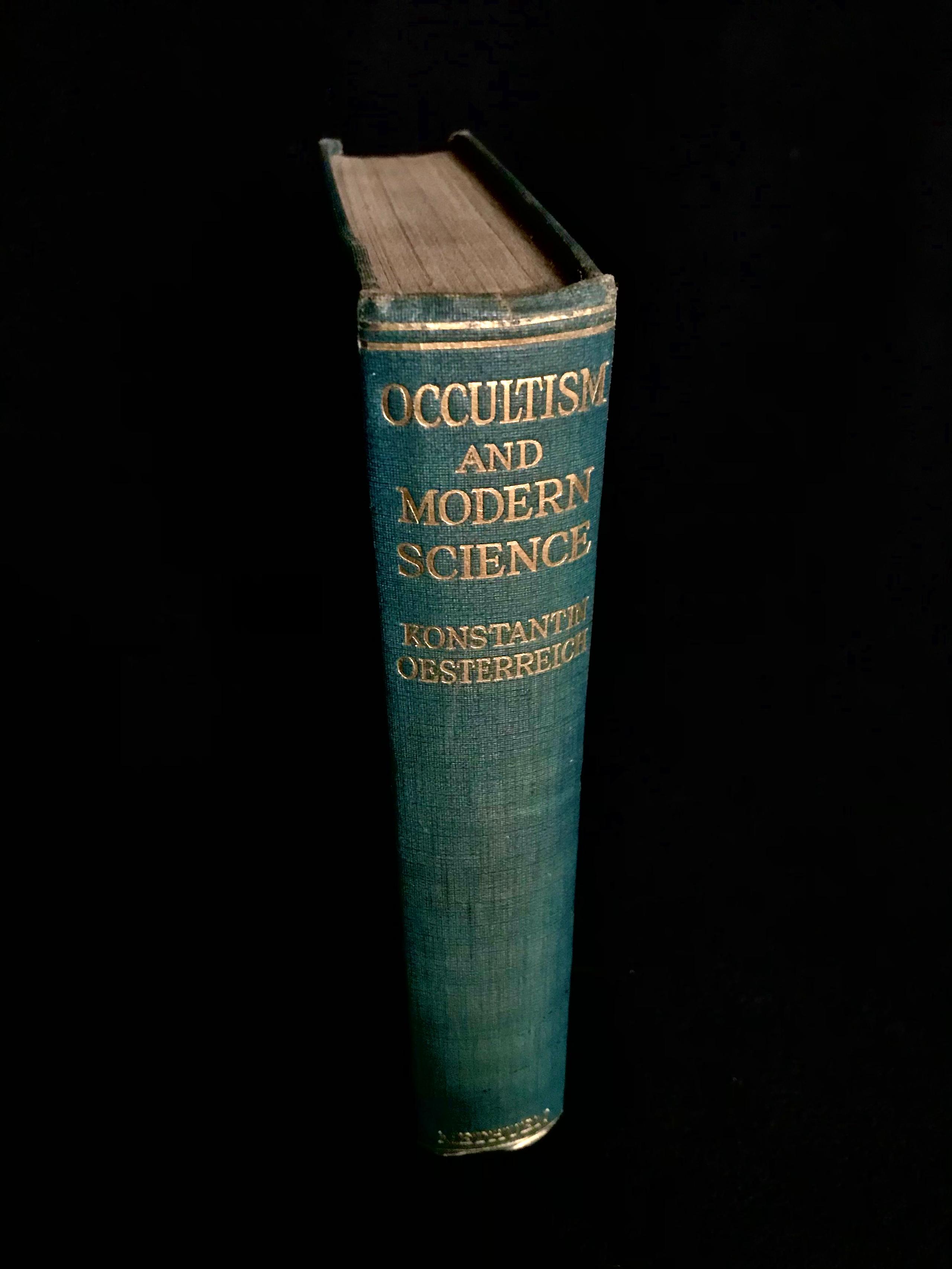 Occultism And Modern Science by T. Konstantin Oestrerreich