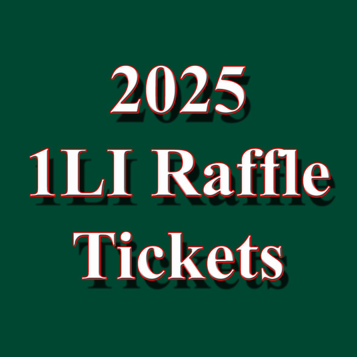 2025 1LI Raffle Tickets