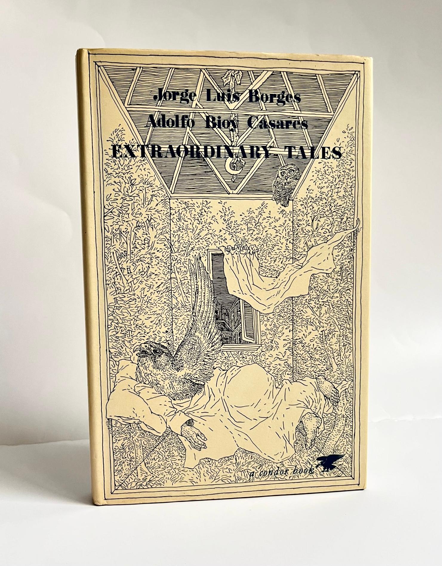 Extraordinary Tales by Jorge Luis Borges & Adolfo Bioy Casares