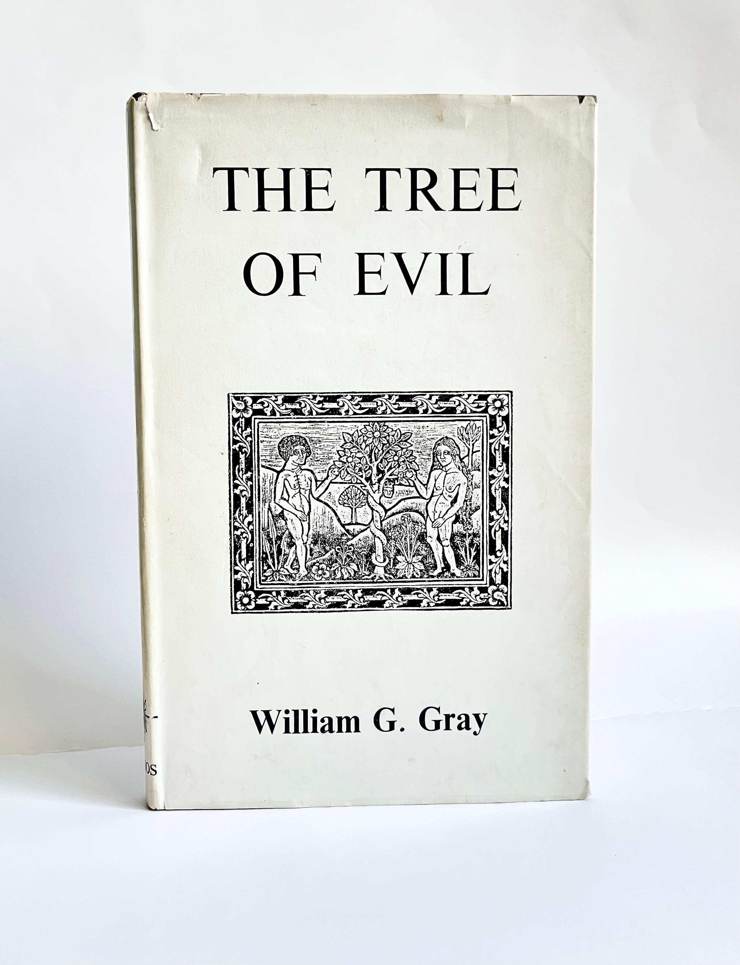 The Tree of Evil by William G. Gray
