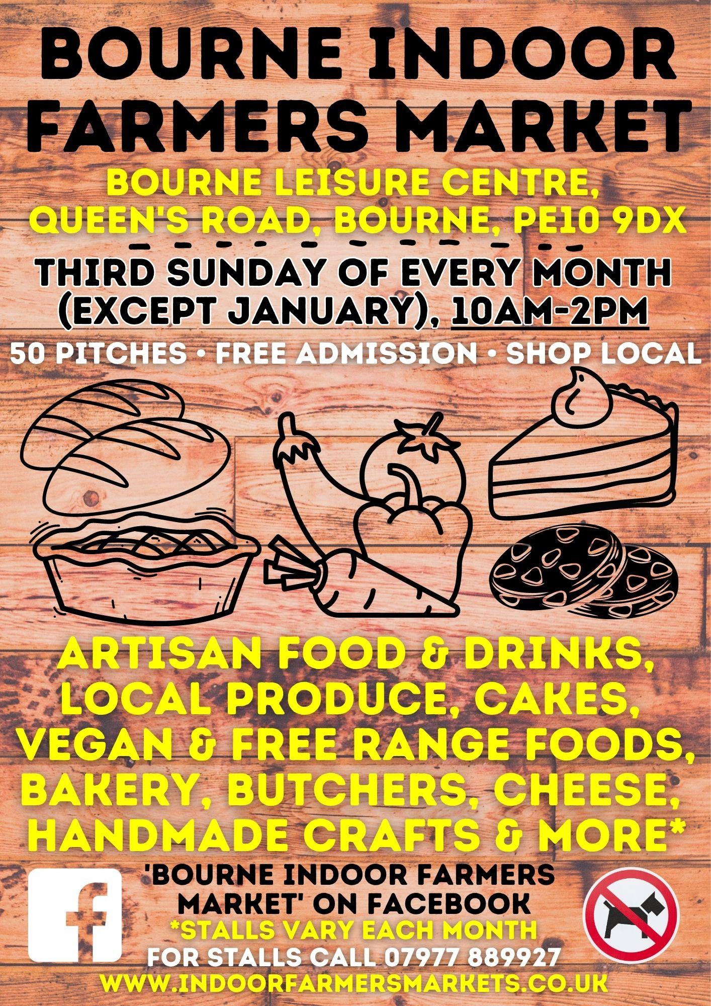 Monthly Bourne Indoor Farmers Market at Bourne Leisure Centre Sports Hall Lincolnshire