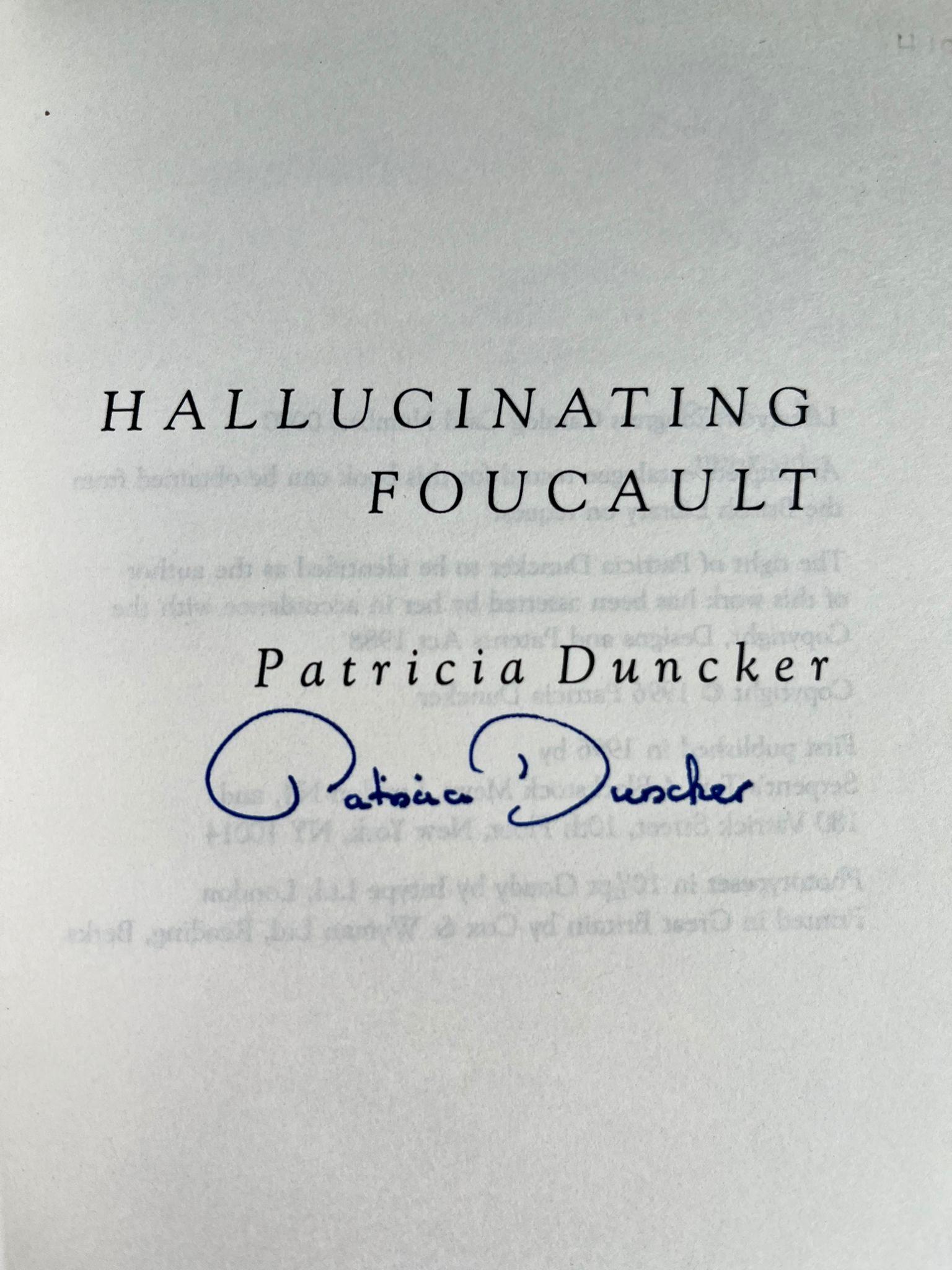 Hallucinating Foucault by Patricia Duncker Signed Proof