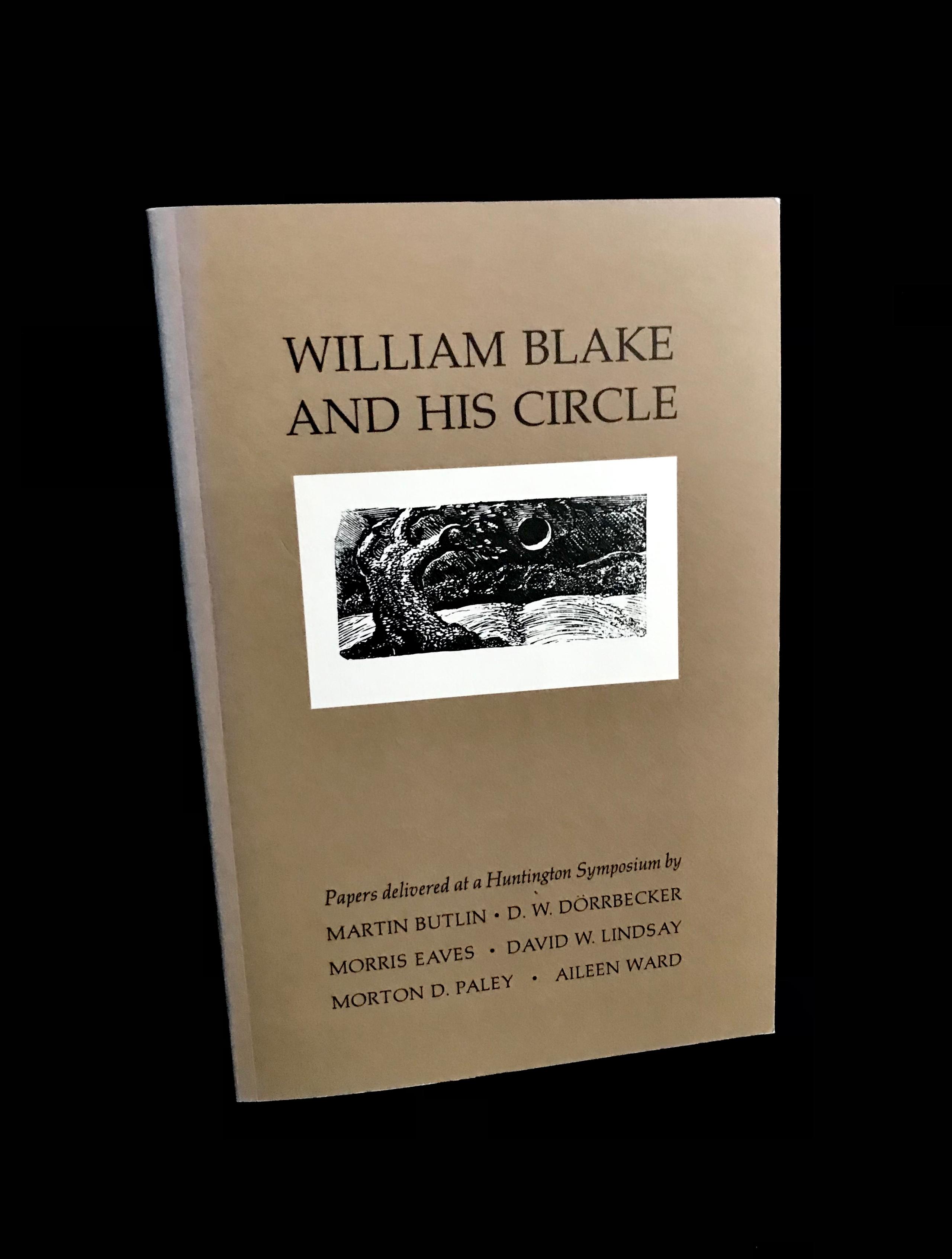 William Blake and his Circle, Papers delivered at a Huntingdon Symposium