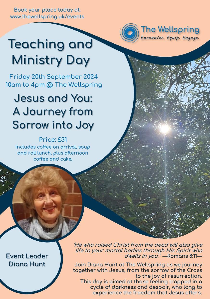 Flyer for a teaching and ministry day being held on Friday 20th Sept 2024 at The Wellspring in Ledbury.