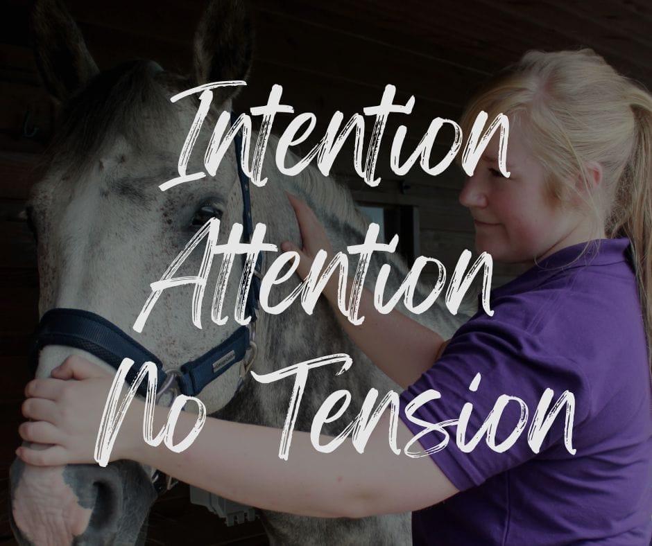 Intention, Attention, No Tension
