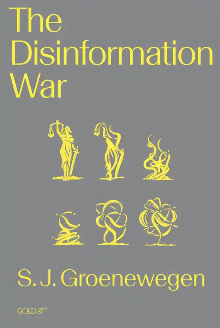 Cover for the Disinformation War published by GoldSF