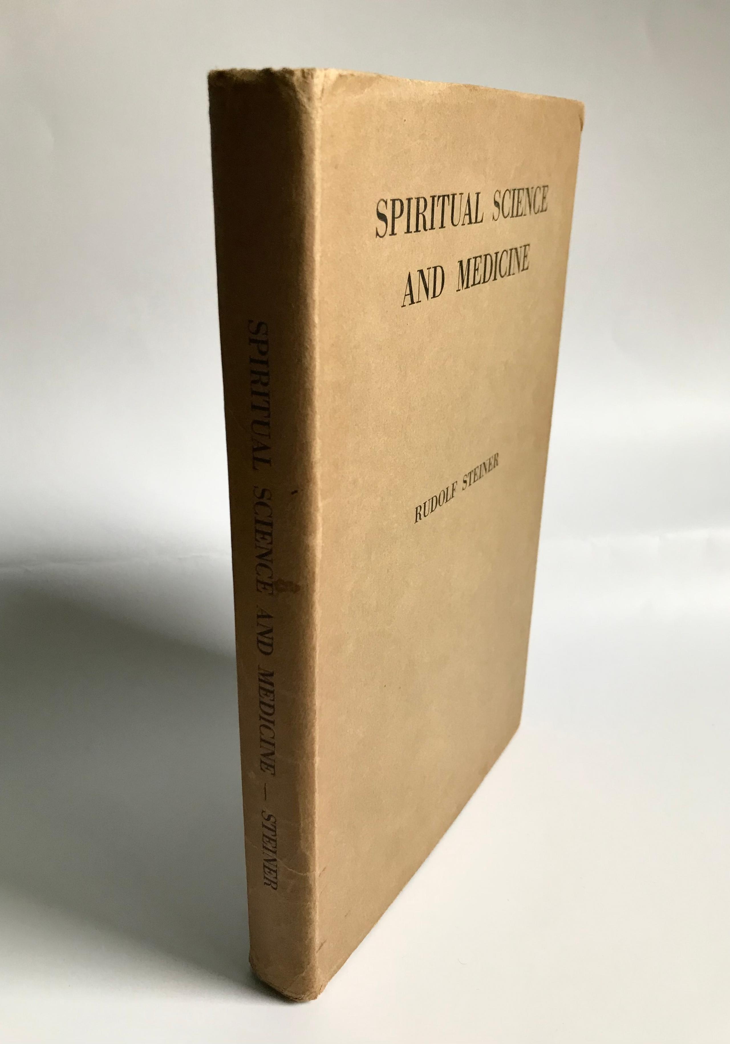 Spiritual Science And Medicine by Rudolf Steiner