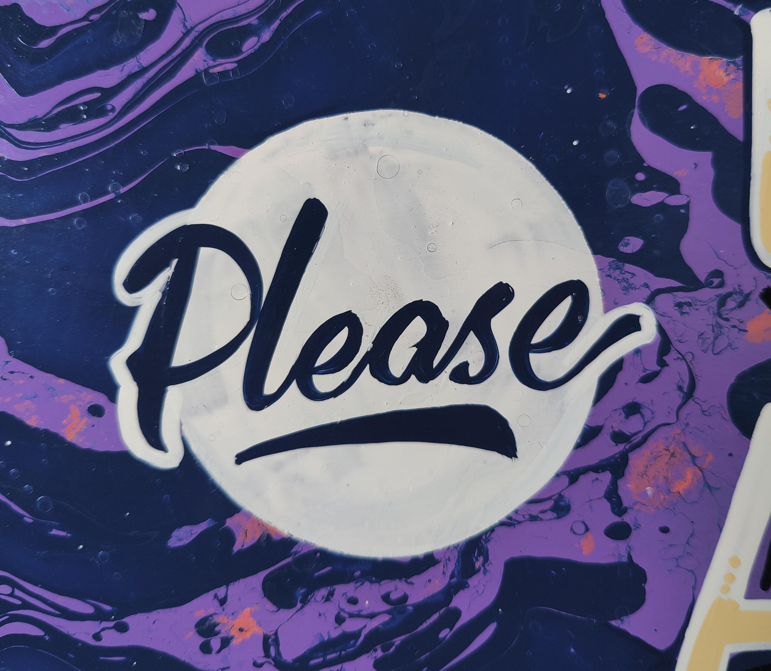 'PLEASE DON'T BE A KNOB' Swirl-dipped sign panel