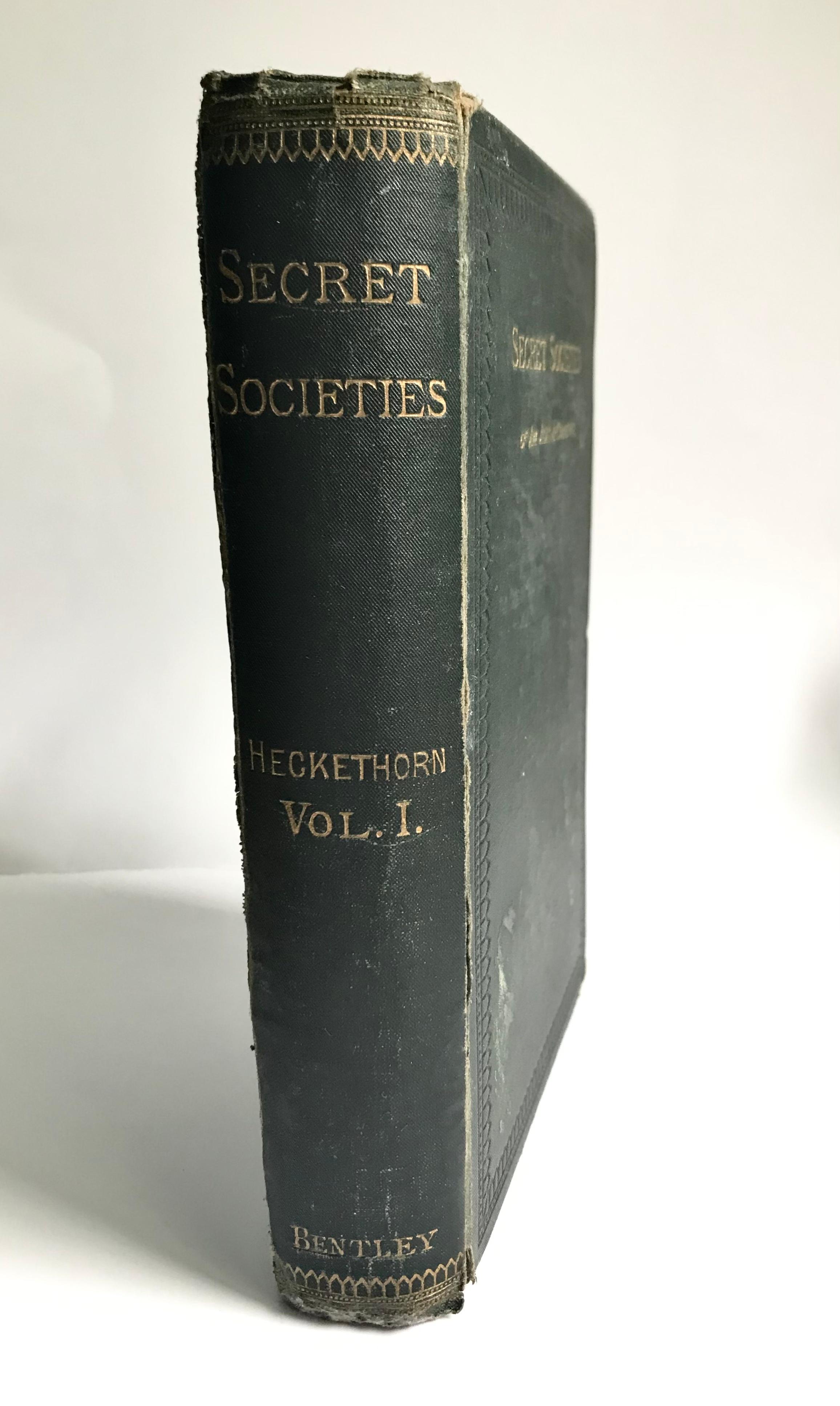 The Secret Societies of All Ages and Countries by Charles William Heckethorn