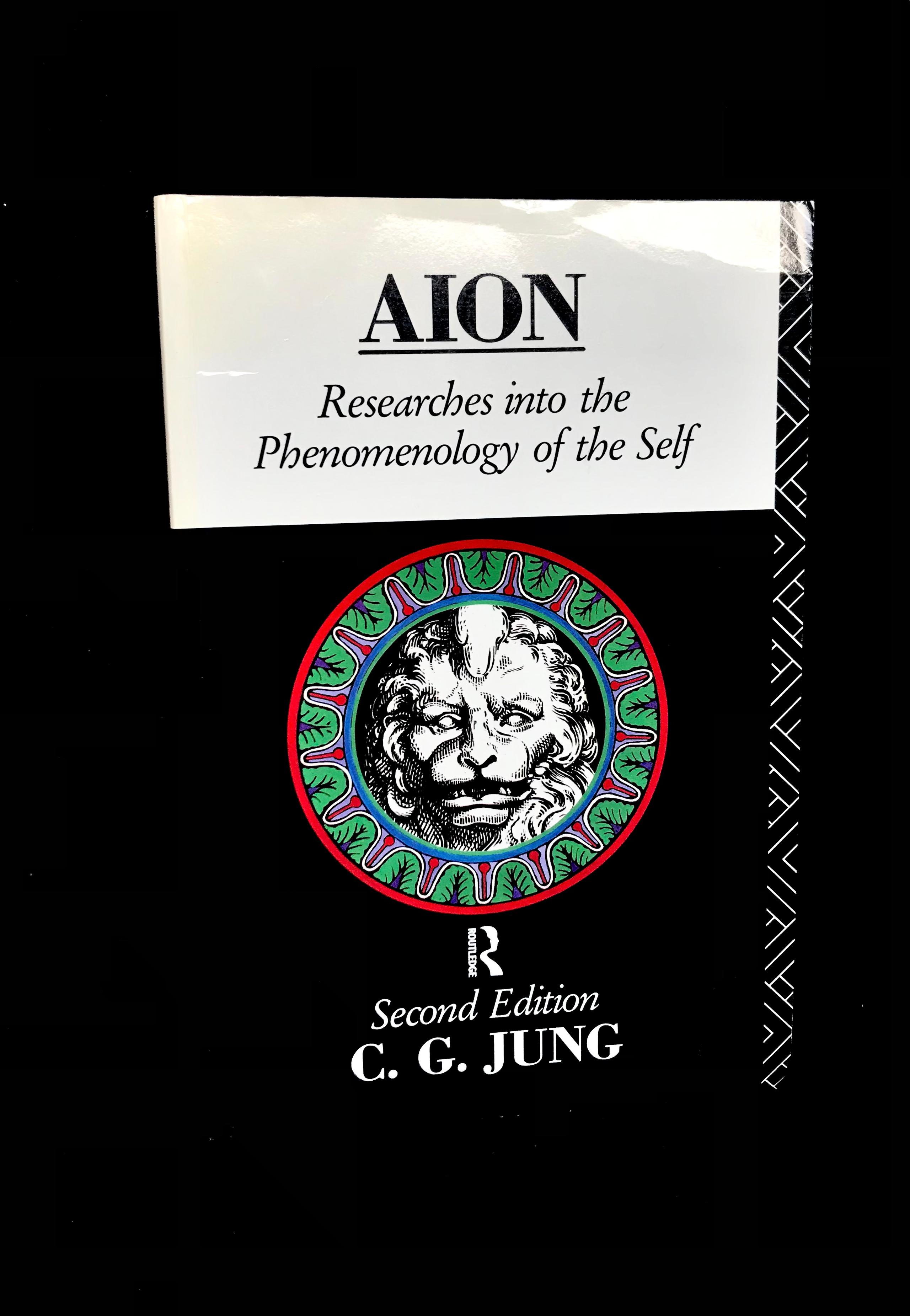 AION: Researches Into the Phenomenology of the Self by C. G. Jung