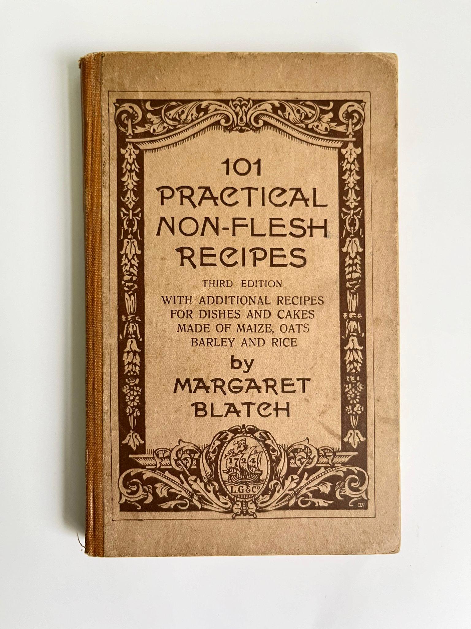 101 Practical Non-Flesh Recipes by Margaret Blatch