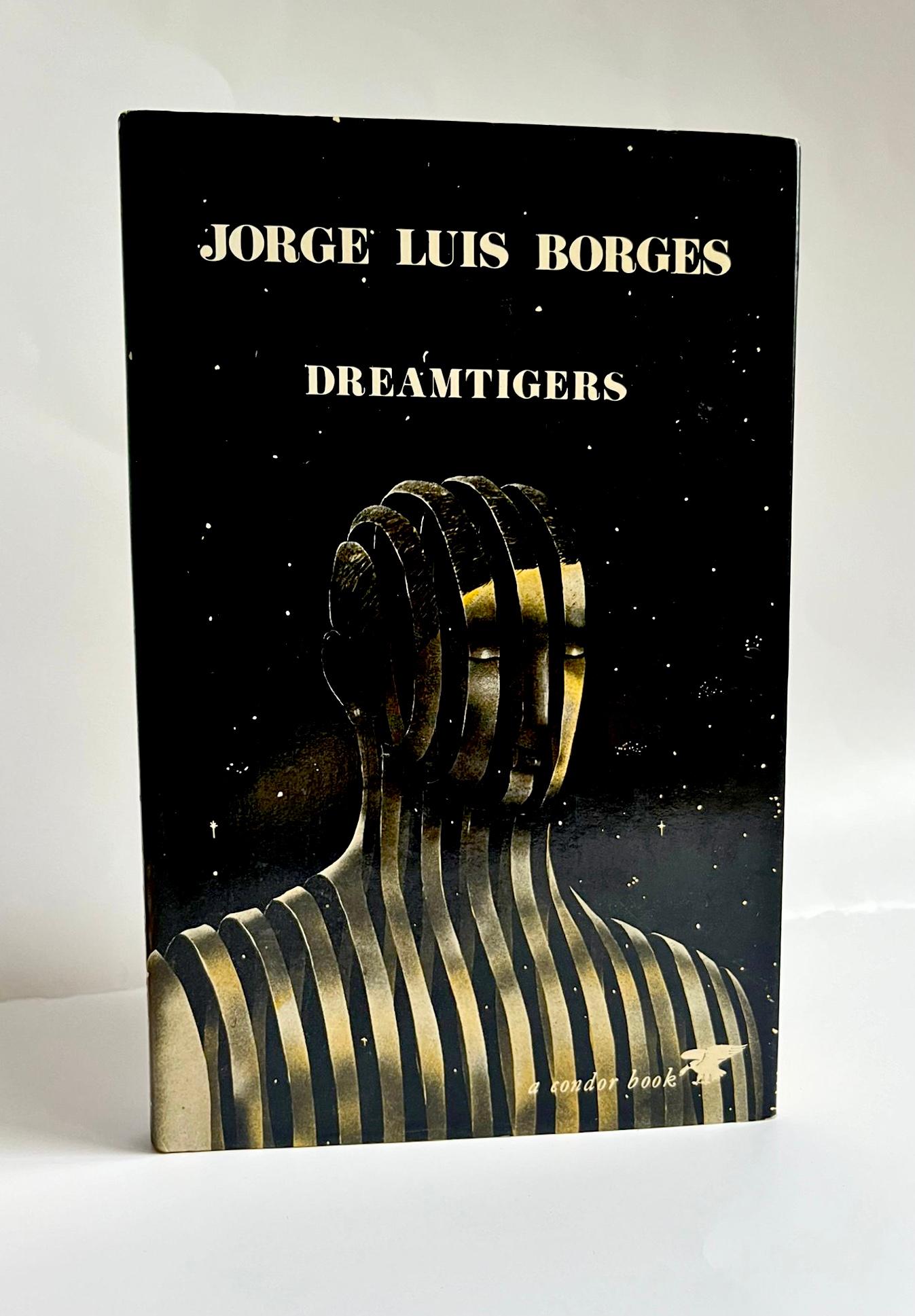 Dreamtigers by Jorge Luis Borges