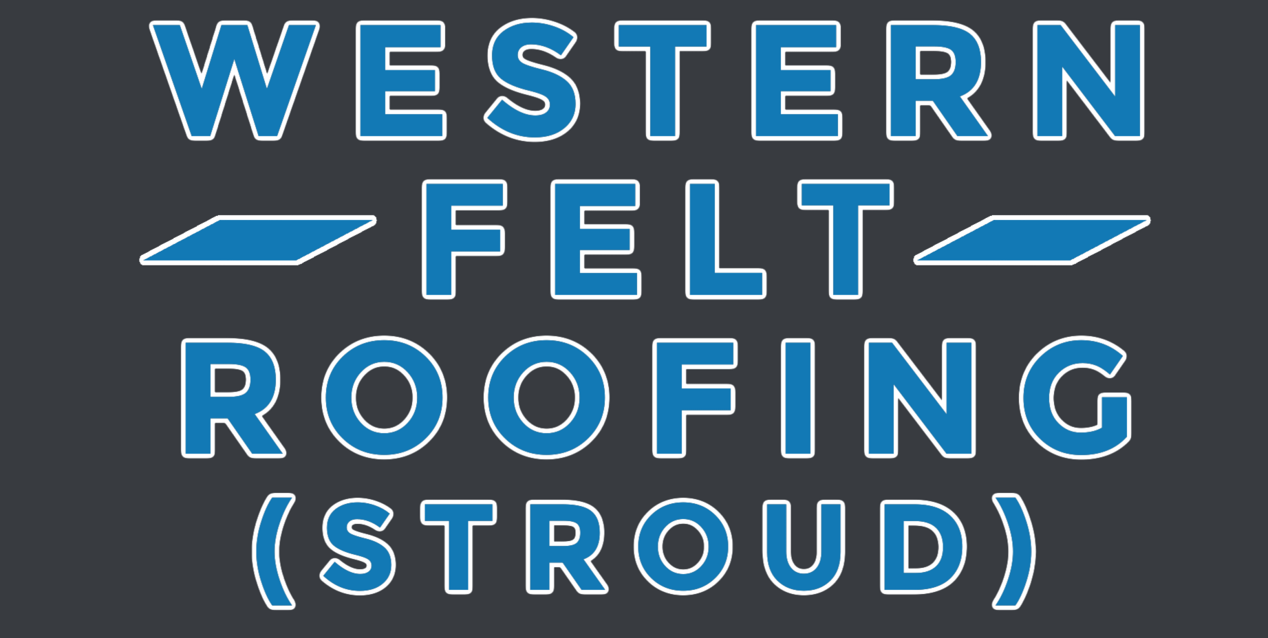 Western Felt Roofing