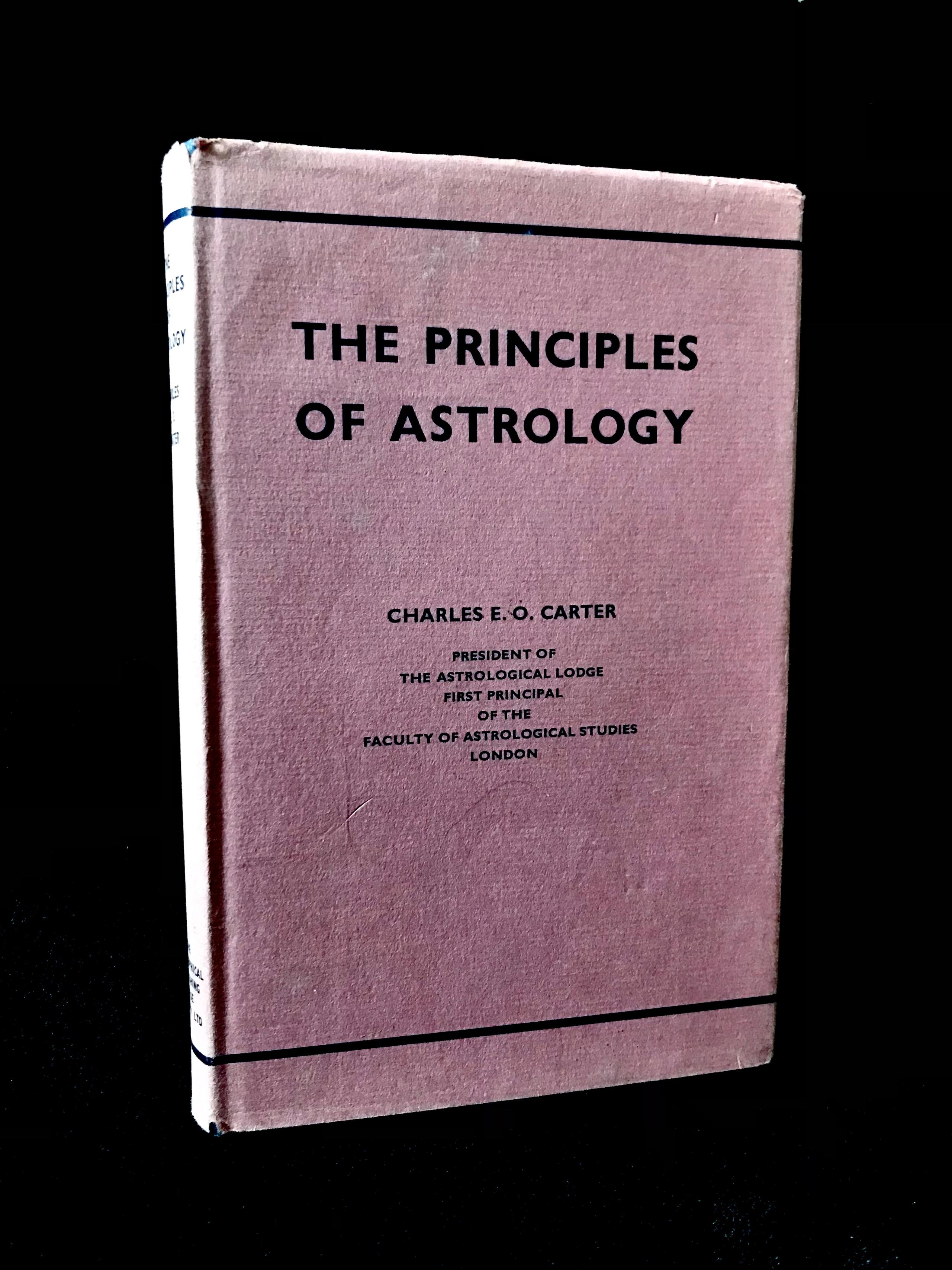 The Principles Of Astrology by Charles E. O. Carter