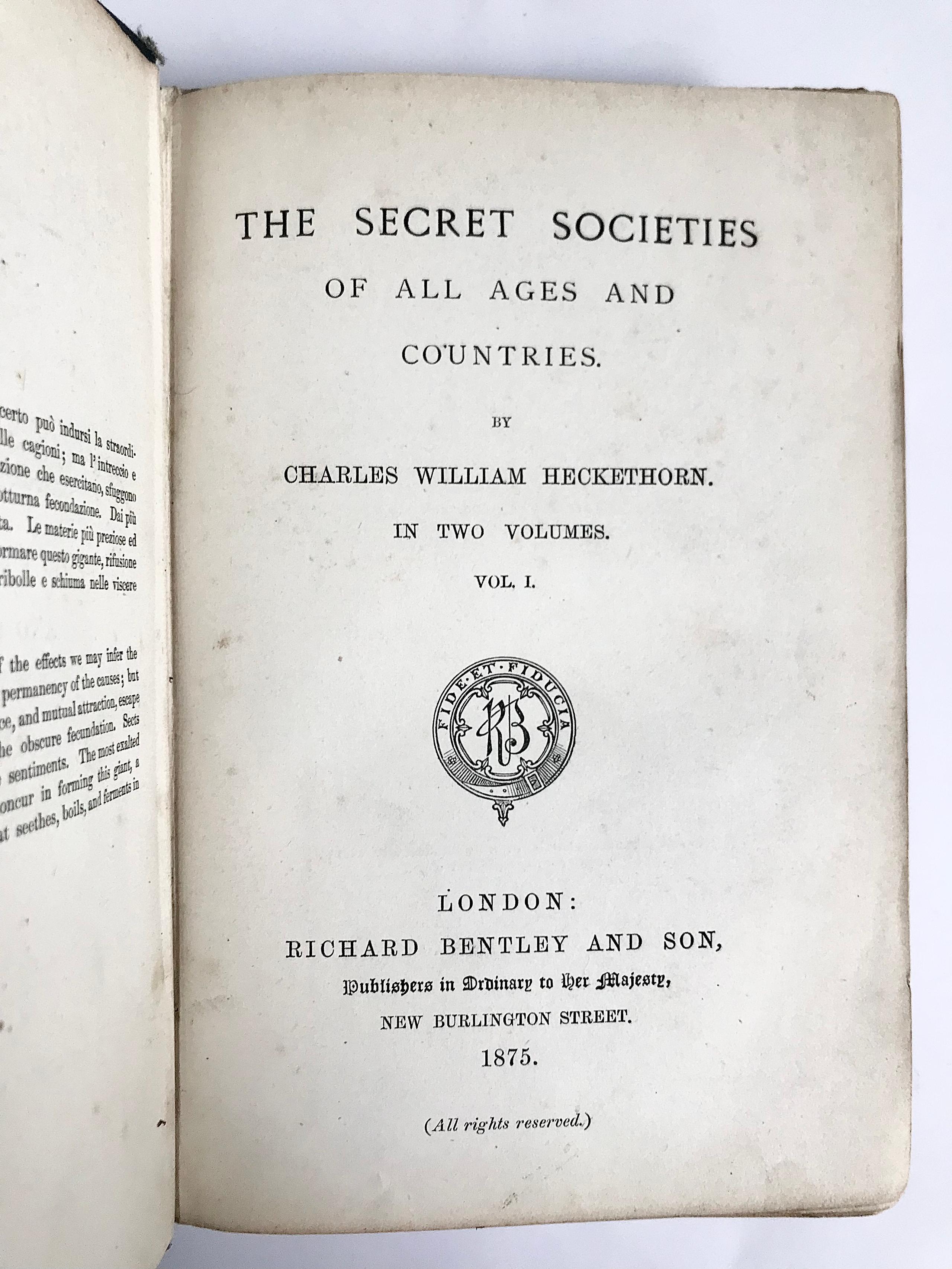 The Secret Societies of All Ages and Countries by Charles William Heckethorn