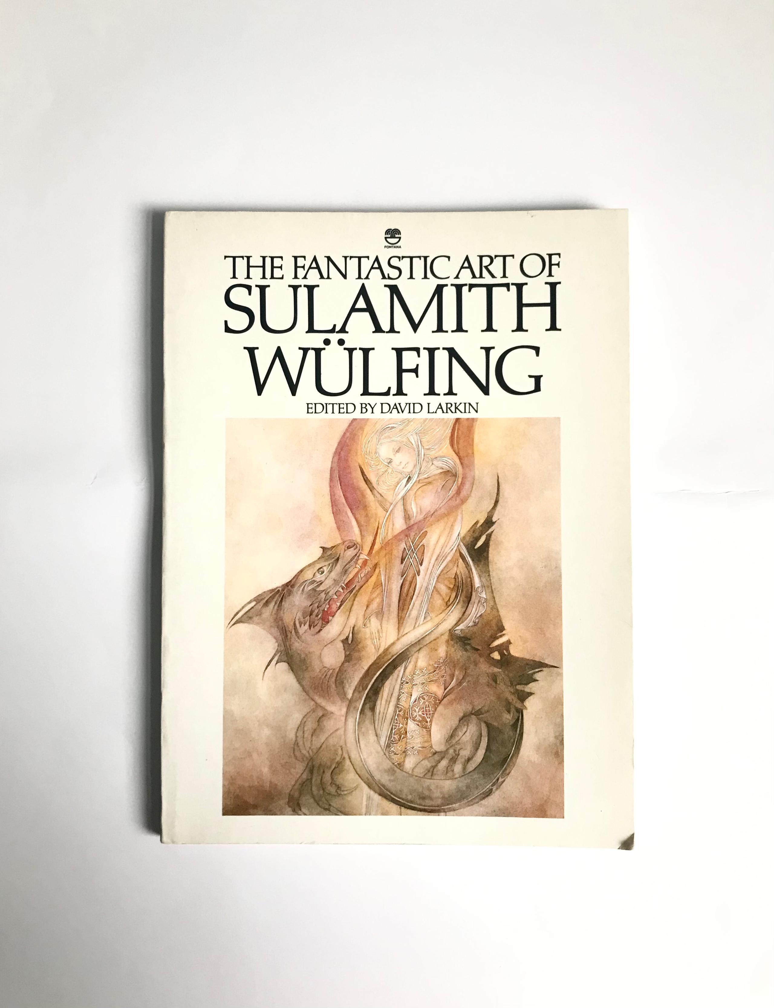 The Fantastic Art of Sulamith Wülfing Edited by David Larkin