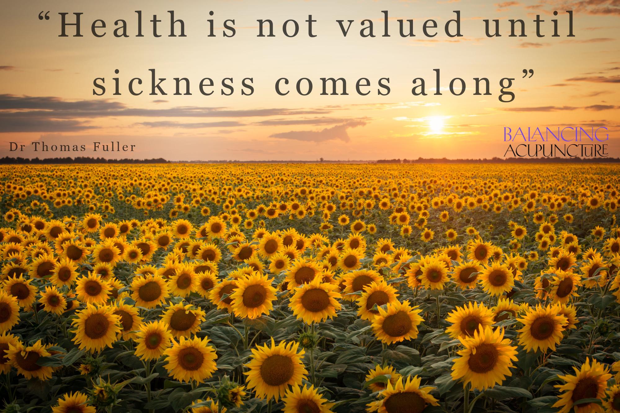 Health is not valued until sickness comes alongjpg